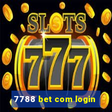 7788 bet com login